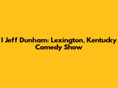 I Jeff Dunham: Lexington, Kentucky Comedy Show