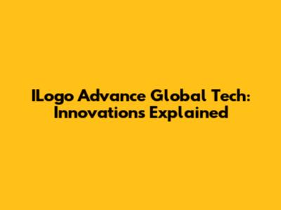 ILogo Advance Global Tech: Innovations Explained