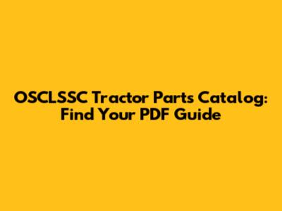 OSCLSSC Tractor Parts Catalog: Find Your PDF Guide