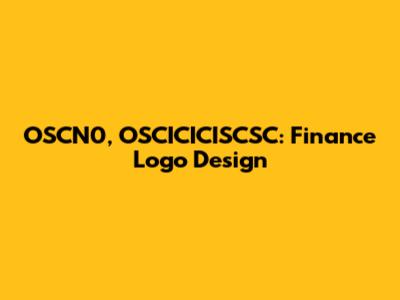 OSCN0, OSCICICISCSC: Finance Logo Design