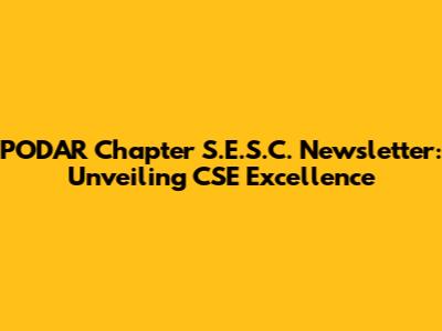 PODAR Chapter S.E.S.C. Newsletter: Unveiling CSE Excellence