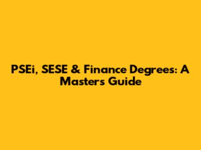 PSEi, SESE & Finance Degrees: A Master's Guide