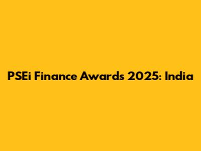 PSEi Finance Awards 2025: India