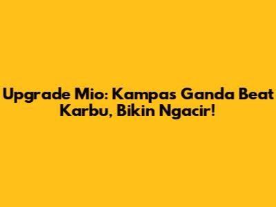 Upgrade Mio: Kampas Ganda Beat Karbu, Bikin Ngacir!